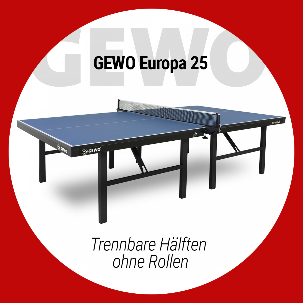 GEWO Europa 25 Tischtennistischplatte Trennbare Hälften ohne Rollen