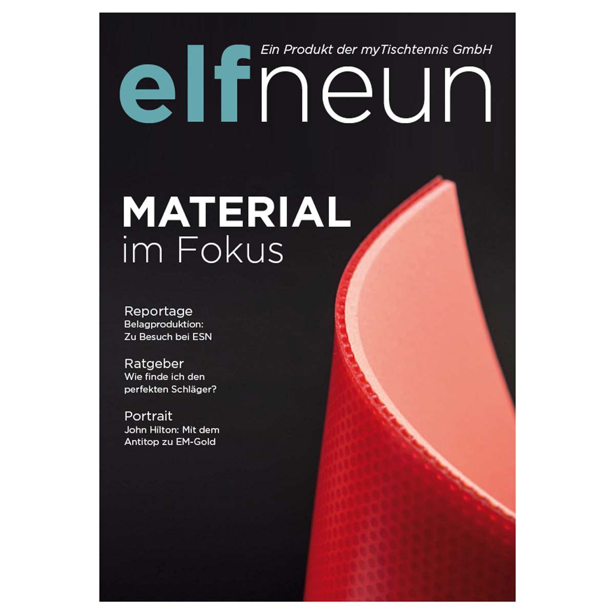 Magazin: Elfneun - Material im Fokus